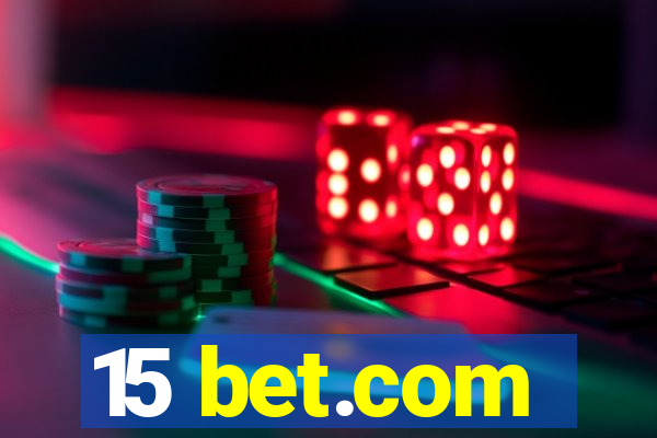 15 bet.com